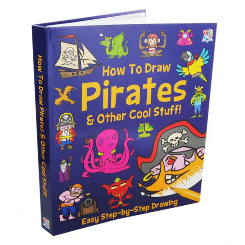 How To Draw Pirates And Other Cool Stuff