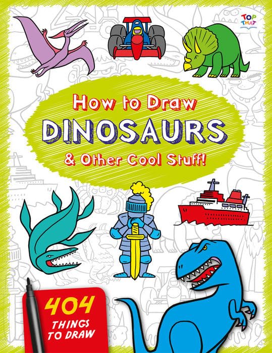 How to Draw Dinosaurs and Other Cool Stuff