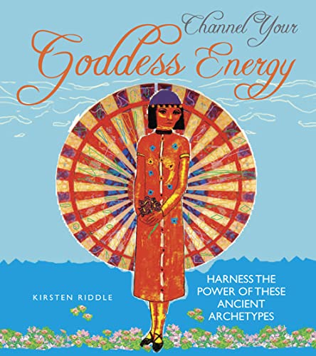 Channel Your Goddess Energy