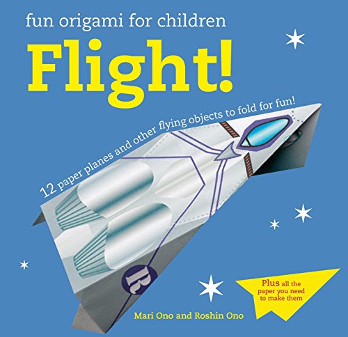 Fun Origami for Children: Flight!