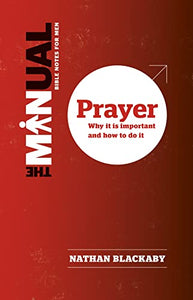 The Manual: Prayer 