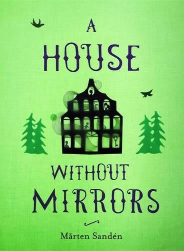 A House Without Mirrors
