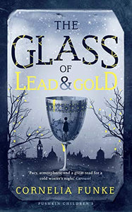 The Glass of Lead and Gold 