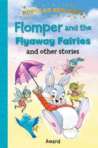 Flomper and the Flyaway Fairies