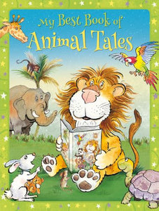 My Best Book of Animal Tales 