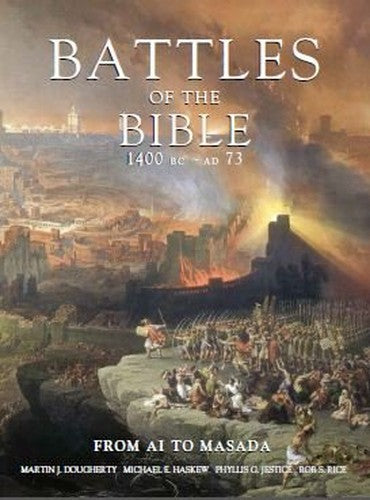 Battles of the Bible 1400 BC - AD 73