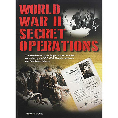 Alexander Stilwell World War II Secret Operations
