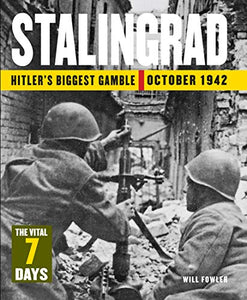 Stalingrad: The Vital 7 Days 