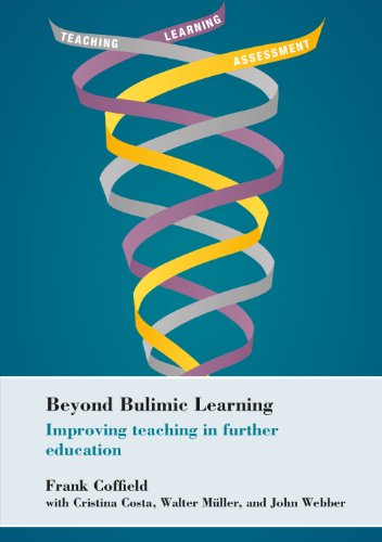Beyond Bulimic Learning