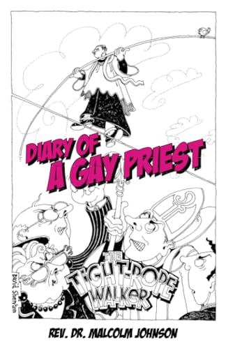 Diary Of A Gay Priest  The Tightrope Walker