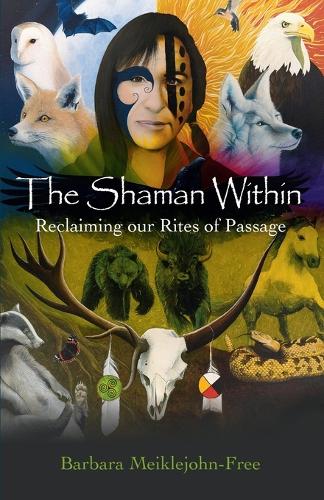 The Shaman Within