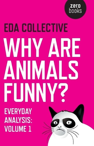 Why are Animals Funny? - Everyday Analysis - Volume 1