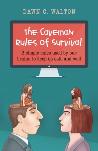 The Caveman Rules of Survival