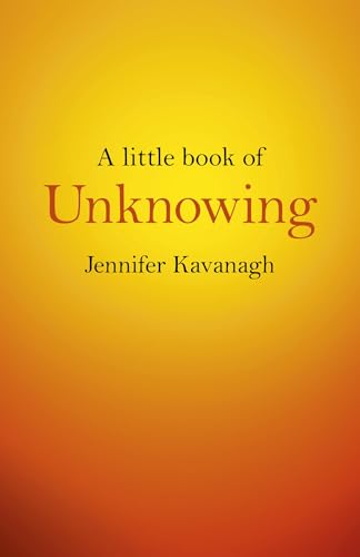 A Little Book of Unknowing, A