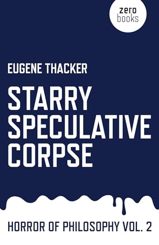 Starry Speculative Corpse  Horror of Philosophy vol. 2