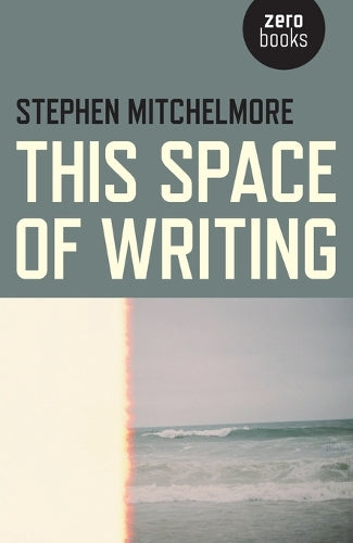 This Space of Writing