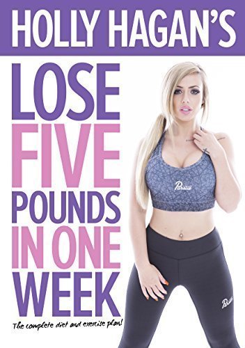 Holly Hagan's Lose 5 Pounds in One Week