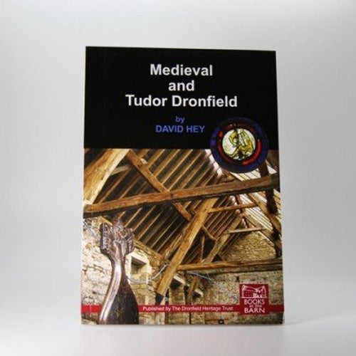 Medieval and Tudor Dronfield