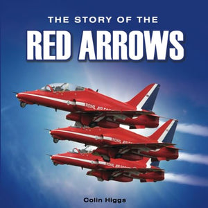 The Story of the Red Arrows 