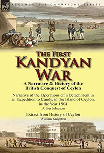 The First Kandyan War 