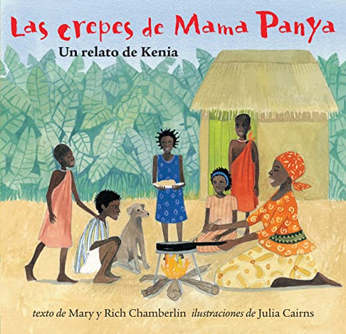 Las Crepes de Mama Panya: Un Relato de Kenia
