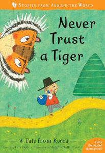 Never Trust a Tiger 