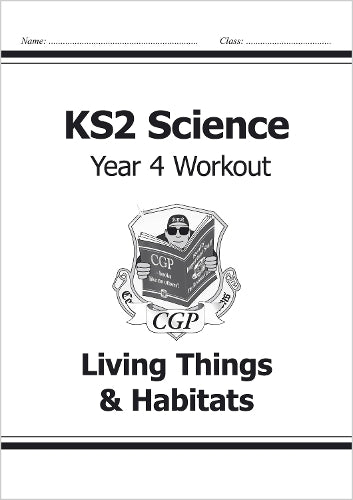 KS2 Science Year 4 Workout: Living Things & Habitats