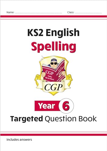 KS2 English Year 6 Spelling Targeted Question Book (with Answers)
