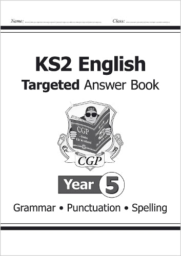 KS2 English Answers for Targeted Question Books: Grammar, Punctuation and Spelling - Year 5