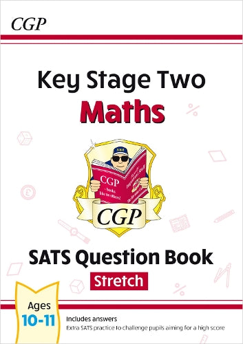 KS2 Maths Year 6 SATS Question Book: Stretch (for the 2027 tests)