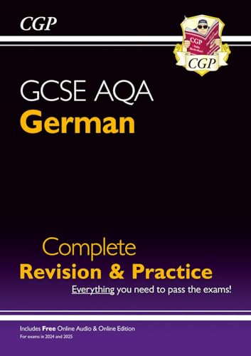 GCSE German AQA Complete Revision & Practice: with Online Edition & Audio (For exams in 2025)