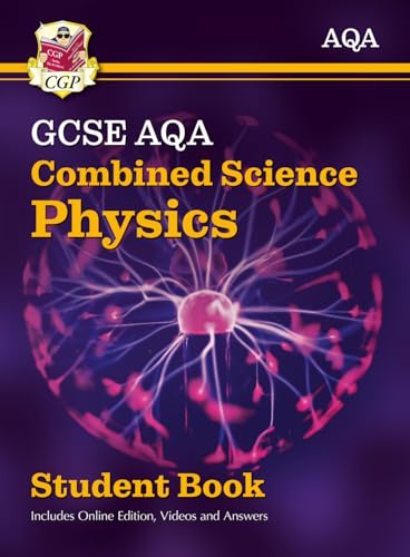 GCSE Combined Science Physics AQA Student Book (includes Online Edition, Videos and Answers)