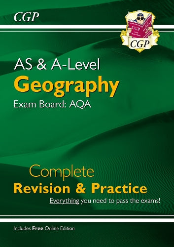 A-Level and AS Geography: AQA Complete Revision & Practice (with Online Edition)