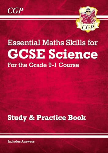 GCSE Science: Essential Maths Skills - Study & Practice