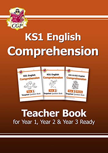 KS1 English Targeted Comprehension: Teacher Book 1 for Year 1, Year 2 & Year 3 Ready