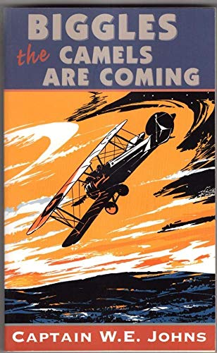Biggles: the camels are coming