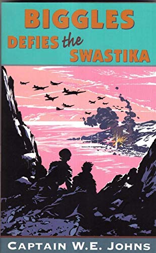 Biggles Defies The Swastika