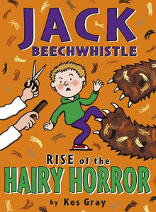 Jack Beechwhistle: Rise Of The Hairy Horror 