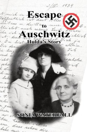 Escape to Auschwitz