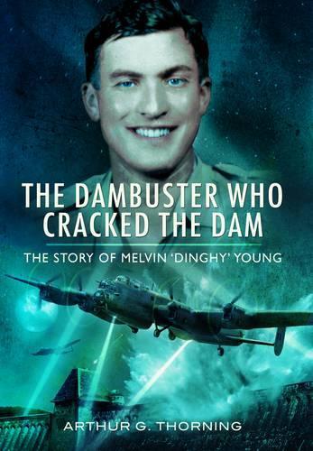 The Dambuster Who Cracked the Dam
