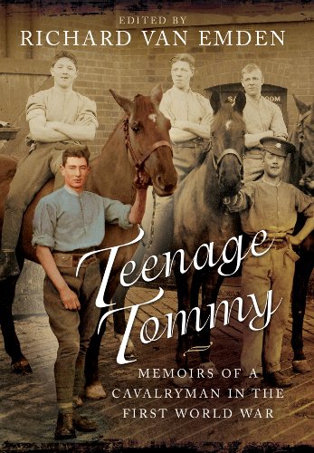 Teenage Tommy: Memoirs of a Cavalryman in the First World War