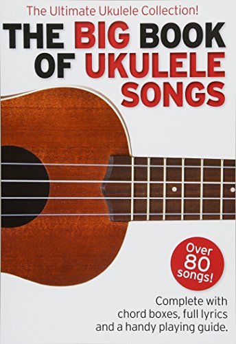 The Big Book Of Ukulele Songs