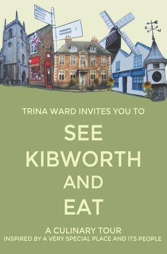 See Kibworth and Eat