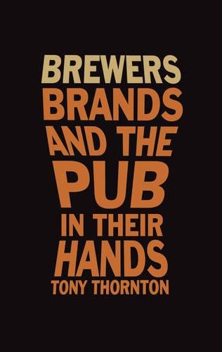 Brewers, Brands and the pub in their hands