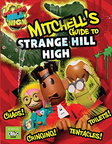 Mitchell's Guide to Strange Hill High