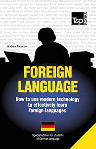 Foreign language - How to use modern technology to effectively learn foreign languages 