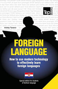 Foreign language - How to use modern technology to effectively learn foreign languages 