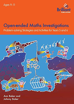 Open-ended Maths Investigations, 9-11 Year Olds