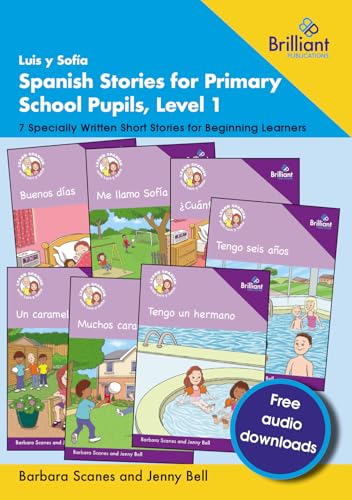Luis y Sofia Spanish Stories for Primary School Pupils, Level 1