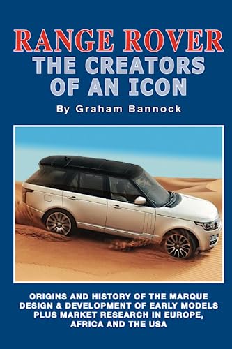 Range Rover the Creators of an Icon